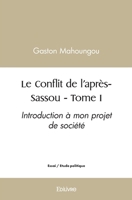 Le Conflit de l'après-Sassou - Tome 1 (French Edition) 2414437510 Book Cover