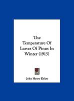 The Temperature Of Leaves Of Pinus In Winter 1179929098 Book Cover