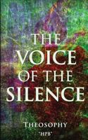 The Voice of the Silence: Theosophy 0993444393 Book Cover