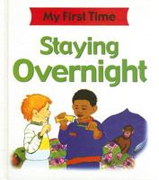 Staying Overnight 1596041560 Book Cover