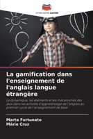 La gamification dans l'enseignement de l'anglais langue étrangère (French Edition) 6207701119 Book Cover