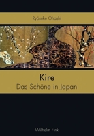 Kire: Das Schone in Japan. 2. Auflage 3770556623 Book Cover