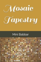 Mosaic Tapestry B0BVD3NG42 Book Cover