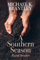 A Southern Season: Rural Stories 1685131417 Book Cover