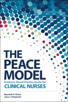 A Nurse's Guide to Evidence-Based Practice : The PEACE Model for Clinicians 1646480104 Book Cover