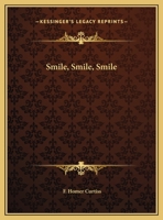 Smile, Smile, Smile 1425370101 Book Cover