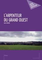 L'Arpenteur du grand ouest (French Edition) 274835415X Book Cover