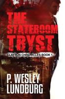 The Stateroom Tryst (Clayton Chronicles Book 1) 1546544291 Book Cover