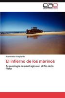 El Infierno de Los Marinos 3659036242 Book Cover