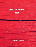 Daily planner 2021: Great daily planner for 2021 one page per day 8.5*11 1716316286 Book Cover