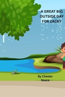 A Great Big Outside Day for Zacky B0GSGYHWXF Book Cover