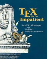 Tex for the Impatient 0201513757 Book Cover