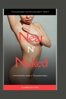 Neat N' Naked: Request For a Girl and Get Her: A Thrilling Sexually Explicit Novel B0B2J24ZXW Book Cover