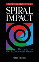 Spiral Impact : Black Belt Edition 194653384X Book Cover
