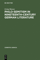 Philo-semitism in nineteenth-century German literature (Conditio Judaica) 3484651296 Book Cover