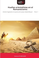Huellas orientalistas en el Romanticismo (Spanish Edition) 6209051308 Book Cover