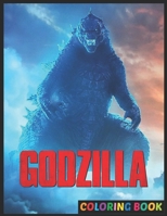 Gòdzìllà Coloring Book: Gòdzìllà Coloring Book For Kids, Ages 4-8, Ages 8-12 and Adults With 50+ High Quality Coloring Pages| Perfect Gift Birthday or Holidays for Children B09TDW84FX Book Cover