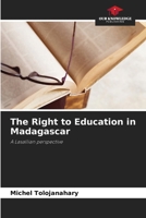 The Right to Education in Madagascar 6207979745 Book Cover