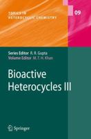 Bioactive Heterocycles III 3540734015 Book Cover