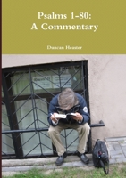 Psalms 1-80: A Commentary 0244396418 Book Cover