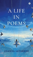 A Life in Poems B0GWQ2GXXK Book Cover
