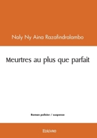 Meurtres au plus que parfait (French Edition) 2414612460 Book Cover