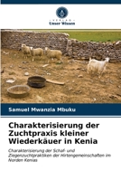 Charakterisierung der Zuchtpraxis kleiner Wiederkäuer in Kenia 6202736526 Book Cover