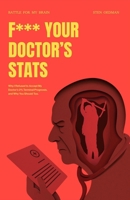Battle for My Brain: F*** Your Doctor's Stats B0FSRLH5PY Book Cover