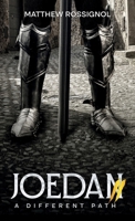 Joedan II: A Different Path 1257128418 Book Cover