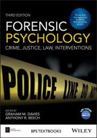 Forensic Psychology: Crime, Justice, Law, Interventions 1119892007 Book Cover