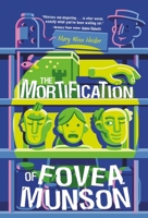 The Mortification of Fovea Munson 136800833X Book Cover