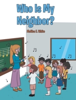 Who Is My Neighbor? null Book Cover