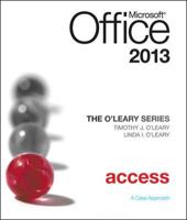 Microsoft Office Access 2013: A Case Approach 0077400232 Book Cover