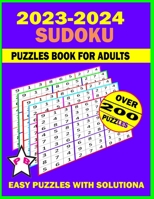 Sudoku Puzzles Book for Adults: 200+ Easy Level Puzzles with Solutions B0CKGPL727 Book Cover