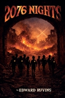 2076 Nights (The Chronicles of Unremembered) B0GTZ1676G Book Cover