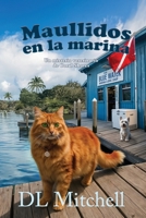 Maullidos en la marina: Un Misterio Veterinario de Coral Shores (Spanish Edition) 1685138217 Book Cover