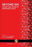 Beyond ISIS: History and Future of Religious Minorities in Iraq 1912997150 Book Cover