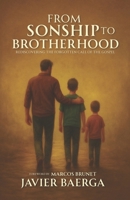 From Sonship to Brotherhood: Rediscovering the Forgotten Call of the Gospel B0FJT82KKP Book Cover