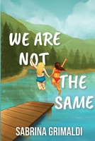 We Are Not The Same B0F3611F8X Book Cover