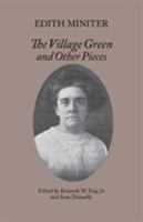 The Village Green and Other Pieces 1614980748 Book Cover