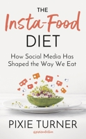 The Insta-Food Diet 1788547195 Book Cover