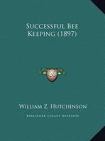 Successful Bee Keeping 1120717086 Book Cover