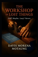 The Workshop of Lost Things B0GJ2TBVLW Book Cover
