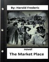 The Market-Place 1720419027 Book Cover
