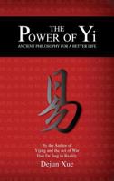 The Power of Yi: Ancient Philosophy for a Better Life 1788940628 Book Cover