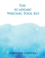 The Academic Writing Tool Kit B0GL9DK9HX Book Cover