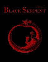 Black Serpent Magazine - Issue 1 1542910722 Book Cover