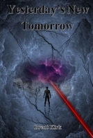 Yesterday's New Tomorrow 171636907X Book Cover