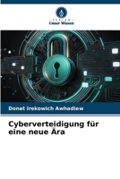 Cyberverteidigung für eine neue Ära 6136283344 Book Cover