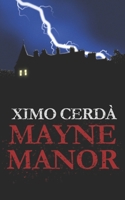 Mayne Manor (Spanish Edition) 1549961136 Book Cover